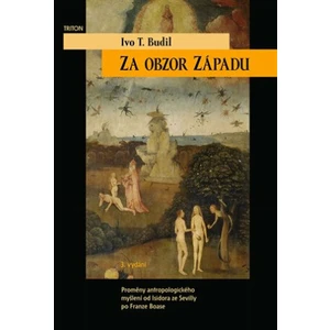 Za obzor Západu - Ivo T. Budil