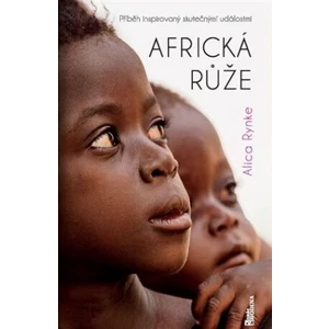 Africká růže - Alica Rynke