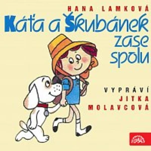 Jitka Molavcová – Lamková: Káťa a Škubánek zase spolu