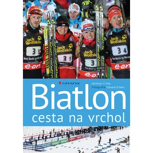 Biatlon - cesta na vrchol, Erben Eduard