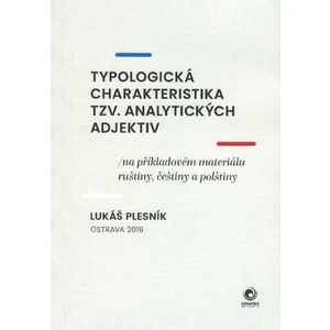 Typologická charakteristika tzv. analytických adjektiv