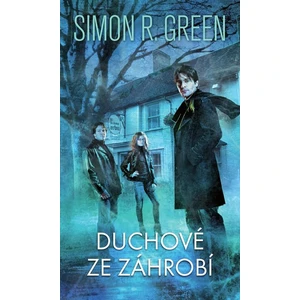 Duchové ze záhrobí - Hledači duchů 4 - Green Simon R.