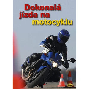 Dokonalá jízda na motocyklu