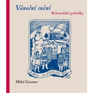 Vánoční snění - Miloš Gerstner