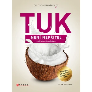 Tuk není nepřítel -- a jak je to s tím pohybem - Egressy Jitka