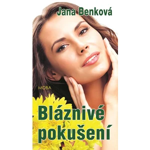 Bláznivé pokušení - Jana Benková