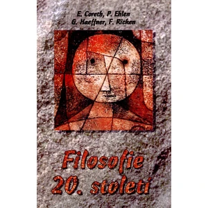 Filosofie 20. století - Coreth Emerich