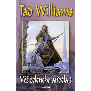 Věž zeleného anděla 2 - Tad Williams