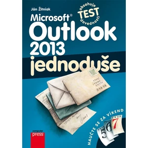 Microsoft Outlook 2013: Jednoduše - Žitniak Ján