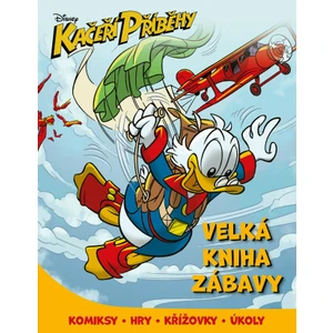 Egmont Disney Kačeří příběhy Velká kniha zábavy