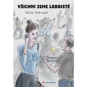 Všichni jsme lobbisté, Nekvapil Václav