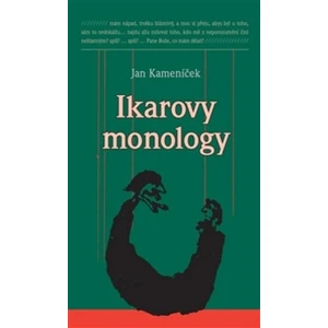 Ikarovy monology - Jan Kameníček