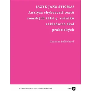 Jazyk jako stigma? - Zuzanna Bedřichová