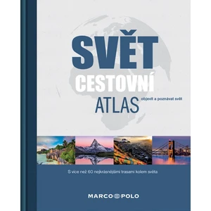 Svět - Cestovní atlas [Mapy, Atlasy]