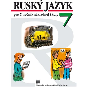 Ruský jazyk pre 7. ročník základnej školy - Valentína Glendová, Táňa Žitňanová