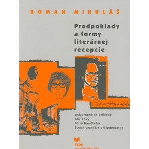 Predpoklady a formy literárnej recepcie - Mikuláš Roman