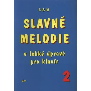 Slavné melodie v lehké úpravě pro klavír 2