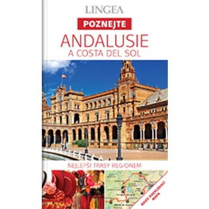 Andalusie - Poznejte