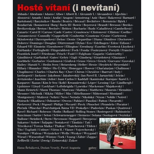 Hosté vítaní (i nevítaní)