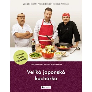 Veľká japonská kuchárka - Tomio Okamura, Mie Krejčíková-Okamura