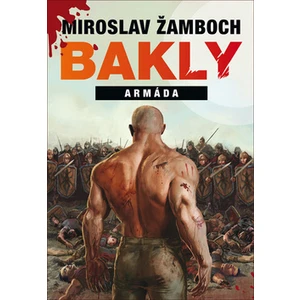 Bakly – Armáda - Miroslav Žamboch