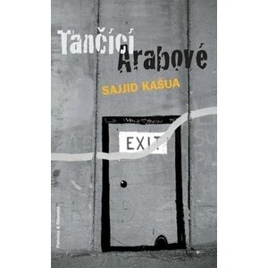 Tančící Arabové - Sajjid Kašua