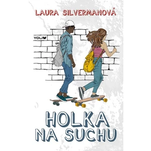 Holka na suchu - Silverman Laura