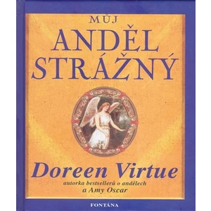 Můj anděl strážný - Doreen Virtue