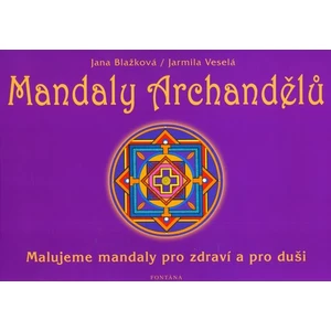 Mandaly archandělů - Jana Blažková