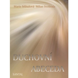 Duchovní abeceda - Mihulová Marie, Svoboda Milan