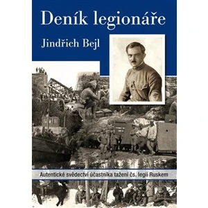 Deník legionáře - Bejl Jindřich