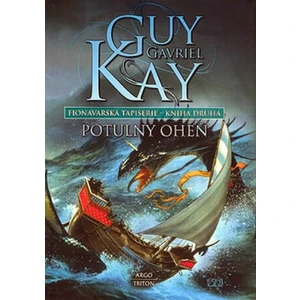 Fionavarská tapiserie II. Potulný oheň - Guy Gavriel Kay