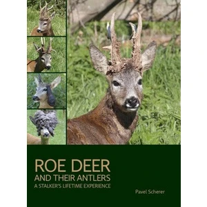 Roe Deer and their Antlers - Pavel Scherer