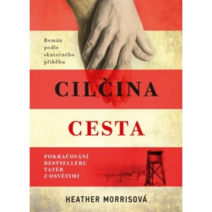 Cilčina cesta - Heather Morrisová