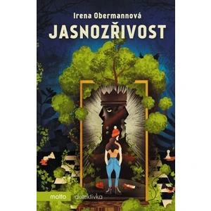 Jasnozřivost - Irena Obermannová