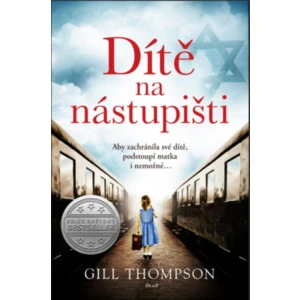 Dítě na nástupišti - Thompson Gill