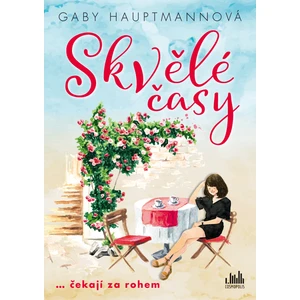 Skvělé časy - Gaby Hauptmannová