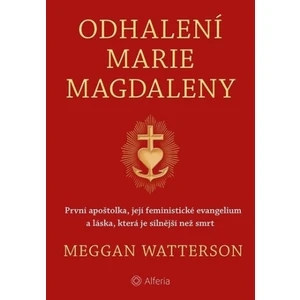 Odhalení Marie Magdaleny, Watterson Meggan