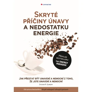 Skryté příčiny únavy a nedostatku energie