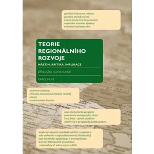 Teorie regionálního rozvoje - Jiří Blažek, David Uhlíř