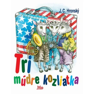 Tri múdre kozliatka - Hronský Jozef Cíger