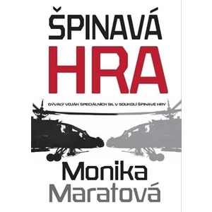 Špinavá hra - Maratová Monika