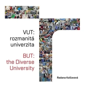 VUT: Rozmanitá univerzita - Kolčavová Radana