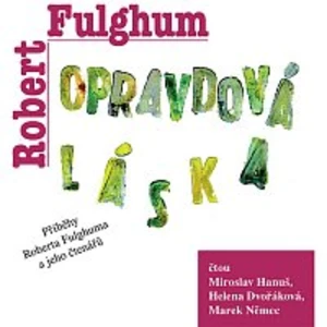 Opravdová láska - Robert Fulghum - audiokniha