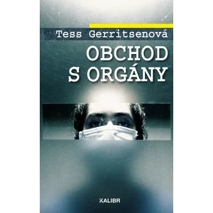 Obchod s orgány - Tess Gerritsen