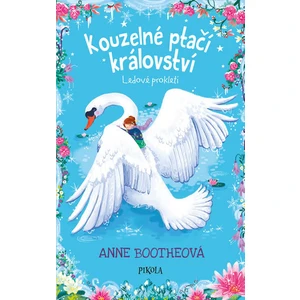 Kouzelné ptačí království - Anne Bootheová