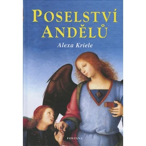 Poselství andělů - Alexa Krieleová