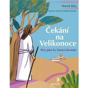 Čekání na Velikonoce - Marek Kita