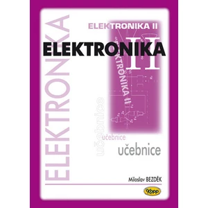 Elektronika II - Miloslav Bezděk