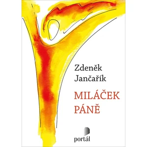 Miláček Páně - Zdeněk Jančařík